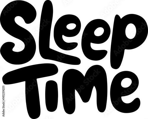 Sleep Time Black Bold Letters