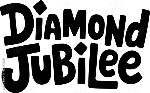 Diamond Jubilee Celebration Text Graphic