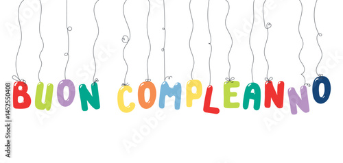 Happy Birthday Italian text, letter shaped balloons hanging, festive decorations, garland, isolated vector illustration on transparent. Holiday party, celebration, anniversary, card design element