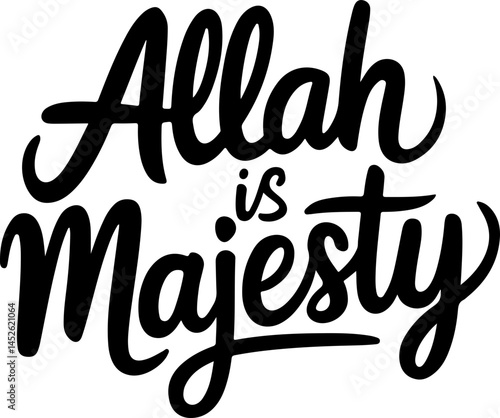 Allah Is Majesty Islamic Calligraphy