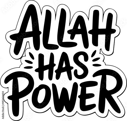 Allah Has Power Islamic Quote