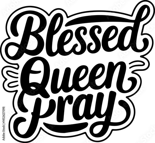 Blessed Queen Pray Digital Art