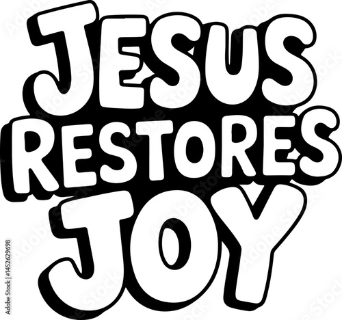 Jesus Restores Joy Christian Graphic