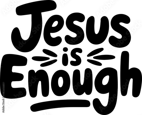 Jesus Is Enough Bold Typography