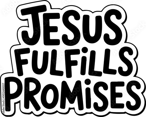 Jesus Fulfills Promises Christian Quote