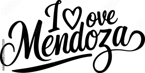 I Love Mendoza Typography Design