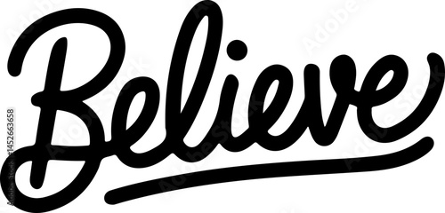 Believe Handwritten Bold Typography Art