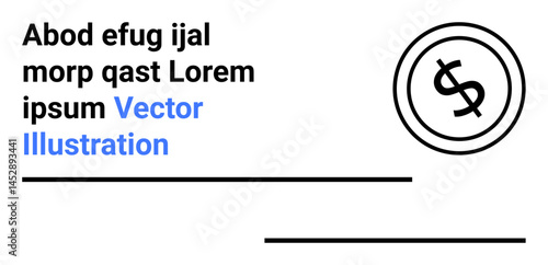 Dollar coin icon with crossed lines next to placeholder text and underlines. Bold typography layout. Ideal for finance, economy, branding, presentations, templates, marketing, abstract line flat
