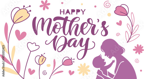 Happy Mother’s Day Typography with Mother and Child Illustration and Floral Decor