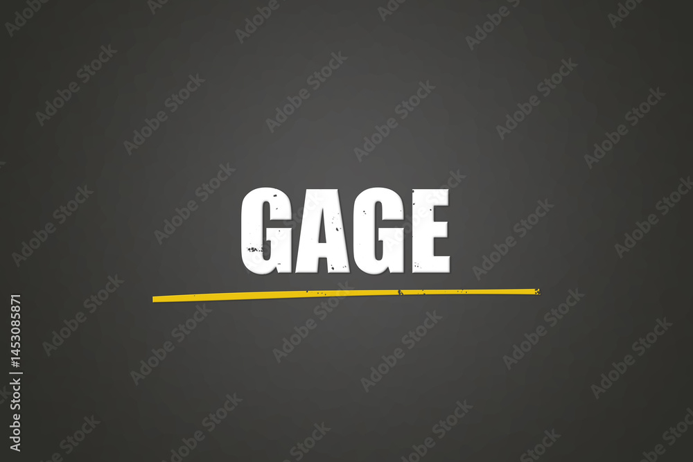 Fototapeta premium Gage (Gage) - A blackboard with white text.