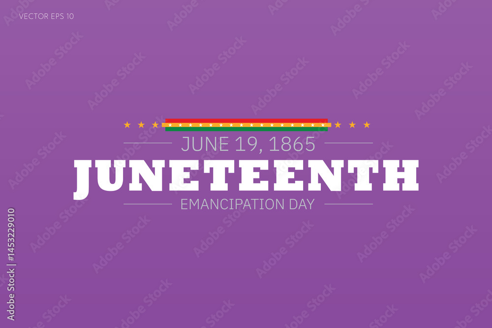 Juneteenth Emancipation Day Stars and Stripes Banner Juneteenth Emancipation Day Stars and Stripes Banner