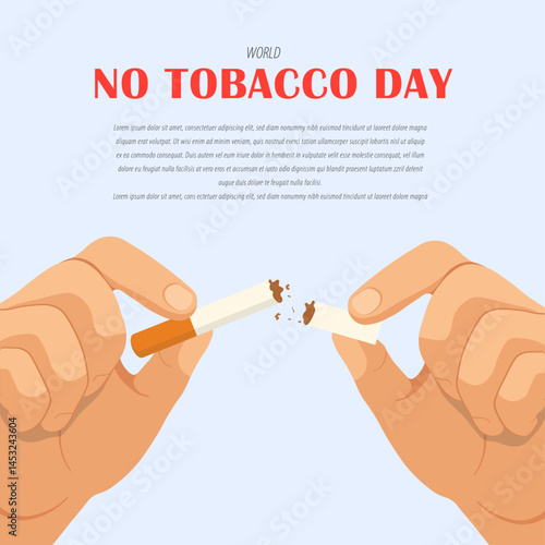 World No Tobacco Day Illustration with hand snapping a cigarette in half. Designed for use in health campaigns, anti-smoking content, health education, and stop smoking ads