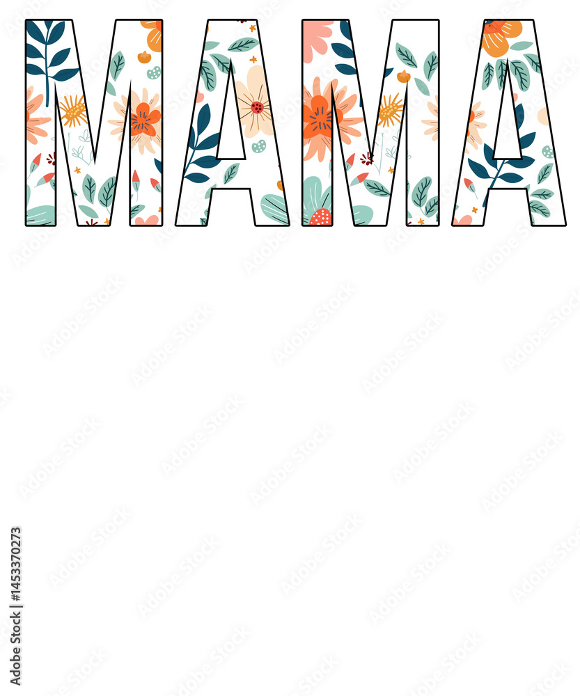 Fototapeta premium Floral Mama Mother's Day Matching