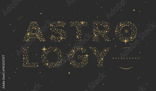 Modern magic witchcraft astrology background with glittering letters on space background. Vector illustration