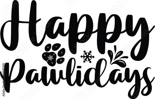  Happy Pawlidays 
Typography design