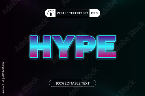 Hype Text Effect with Neon Editable