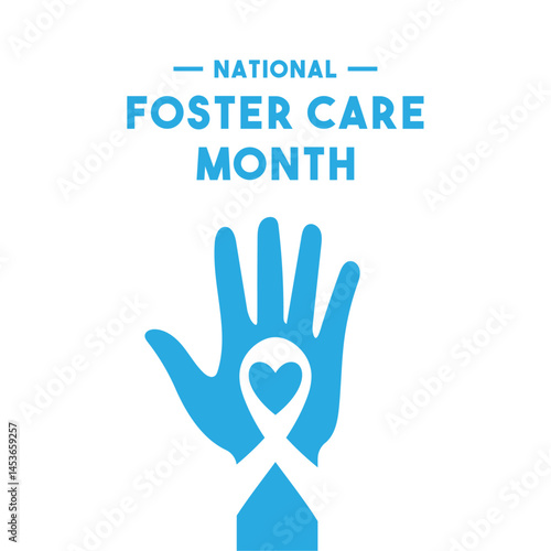 National Foster Care Month. May.