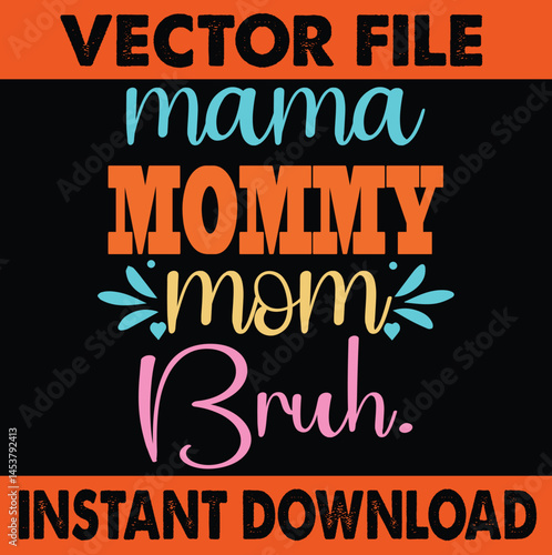 vector design Mama mommy mom brush for tshirt