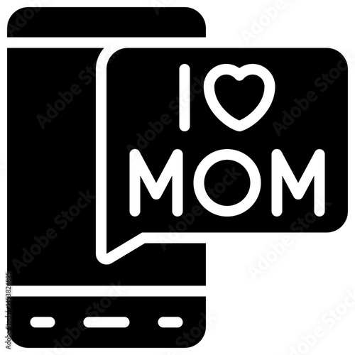 Smartphone I Love Mom Message Vector Icon, Silhouette Style Isolated Vector Icon. 