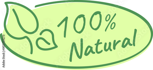 Oval green label featuring stylized leaves and bold text proclaiming 100 percent Natural, emphasizing a commitment to a healthy lifestyle and eco friendly products