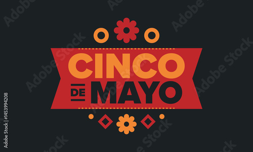 Cinco de Mayo in Mexico. Traditional mexican fiesta in May. National happy holiday with carnival, festival and parade. Latin american and spanish pattern. Illustration with sombrero. Vector poster