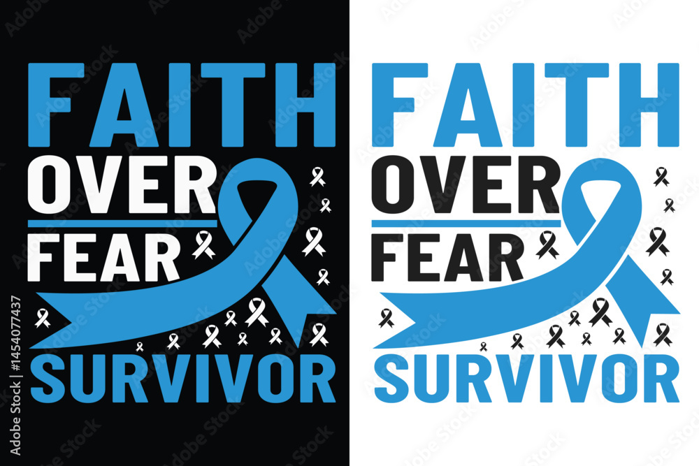 Fototapeta premium Faith Over Fear Survivor, Colon Cancer Awareness Typography Design