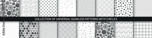 Collection of vector seamless geometric patterns in different styles. Monochrome repeatable unusual textile backgrounds with circles and dots. Gray and white design. Textile endless creative prints