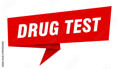 drug test banner. drug test speech bubble, label, sticker, sign template
