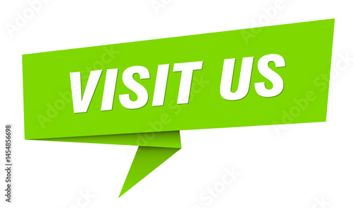 visit us banner. visit us speech bubble, label, sticker, sign template