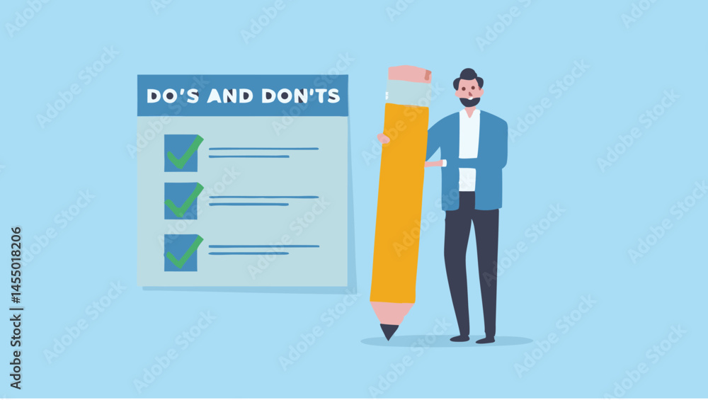 Illustration of a man holding a large pencil next to a do's and don'ts checklist Illustration of a man holding a large pencil next to a do's and don'ts checklist