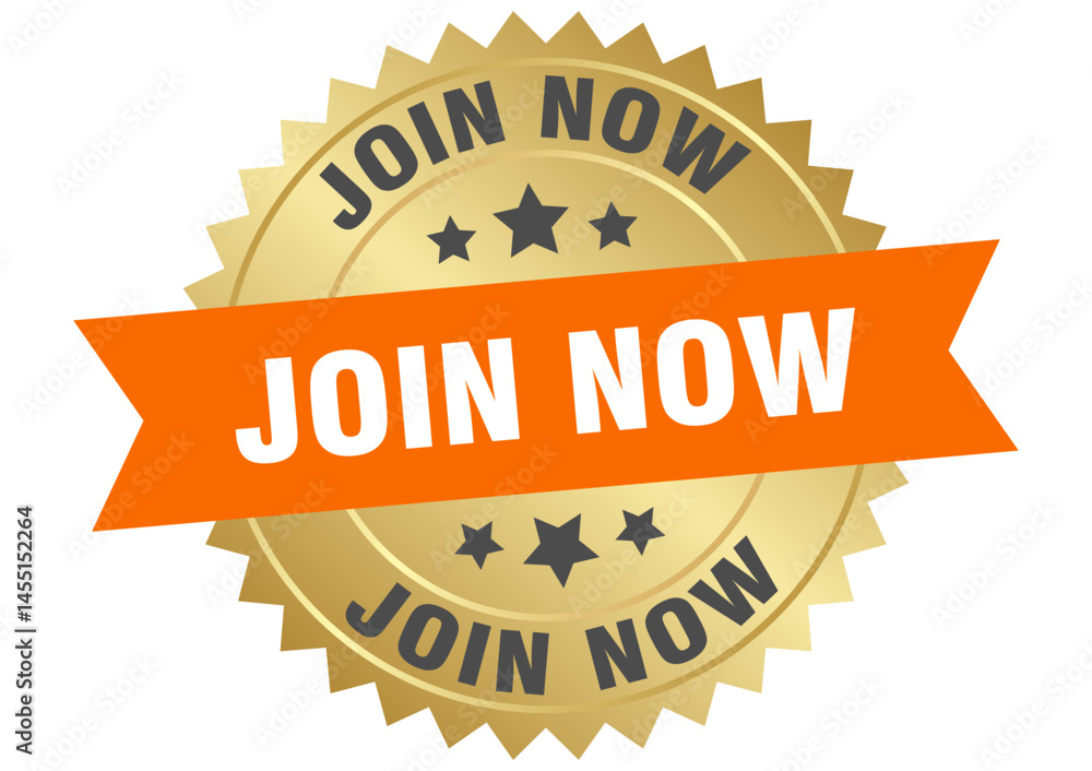 Obraz premium join now. join now round orange and gold label isolated on transparent background