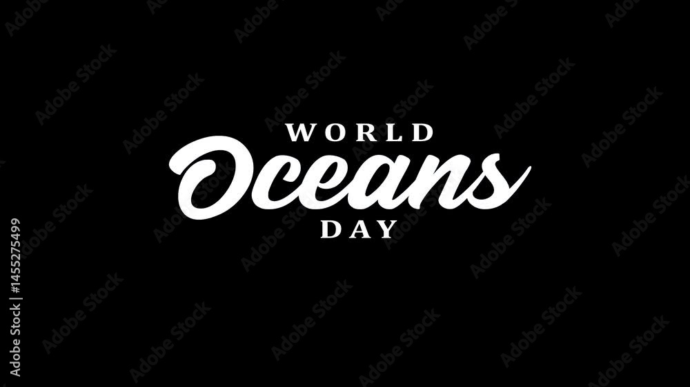 World Oceans Day Animated Text Handwritting World Oceans Day Animated Text Handwritting