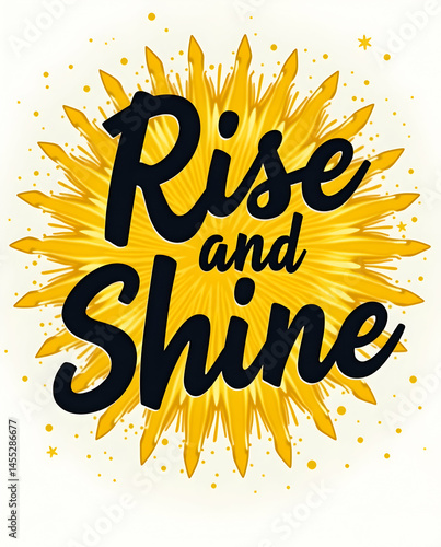 Rise and Shine Script
