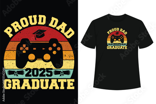 Super Proud Dad of 2025 Graduate Awesome Family College T-Shirt
