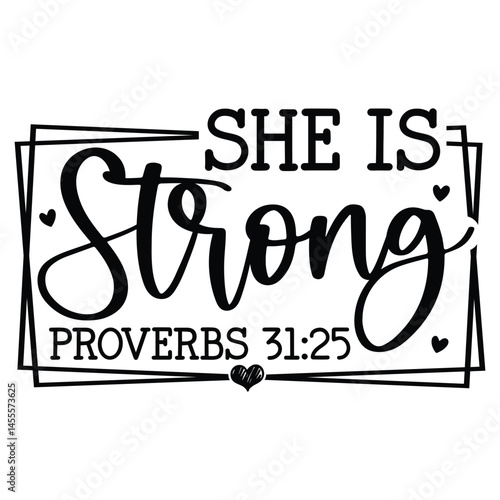 She is Strong Proverbs 31:25 SVG Art & Illustration