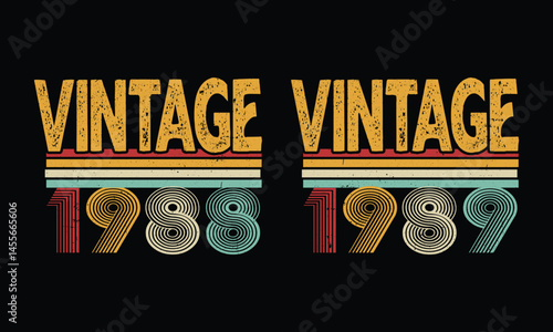 Vintage 1990 and Vintage 1991 Design.Birthday gift Design.Man woman birthday gift. 