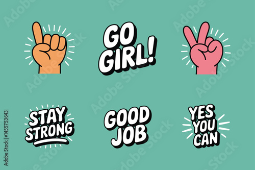Empowering Stickers: Go Girl, You Can, Good Job, Stay Strong & More - Stock Vector Art