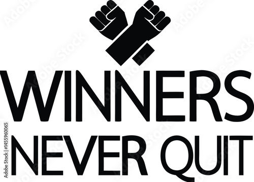 winner Never Quite typography Tshirt Design Print  Ready epos cut file 