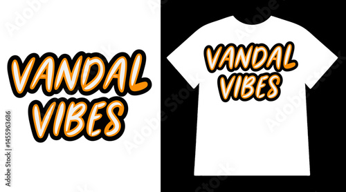 Vandal Vibes T-shirt Design, Urban Graffiti Style Streetwear Typography