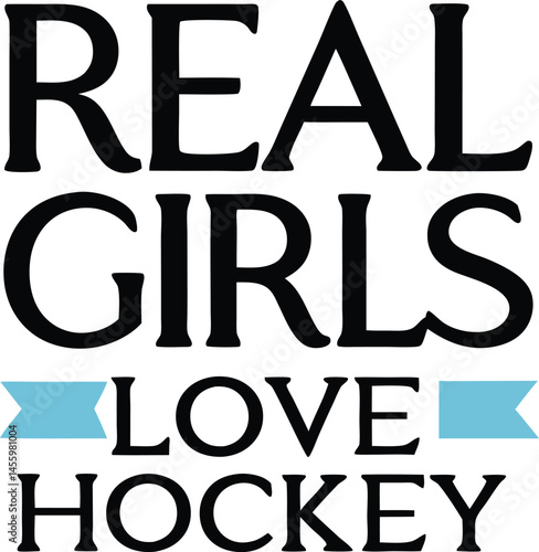 Real Girl Love hokey typography tshirt design  Pritn Ready eps cut file download