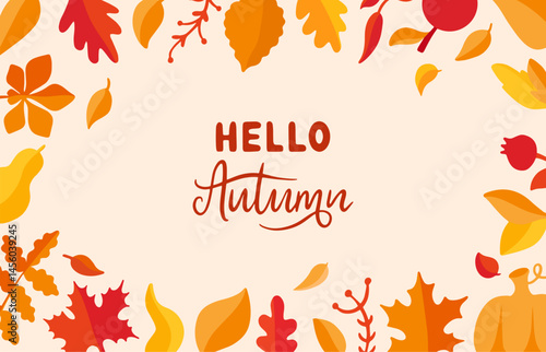Hello autumn background. Simple seasonal banner with leaves and lettering phrase. Fall design poster for ad, printcard, decorative neoteric vector template