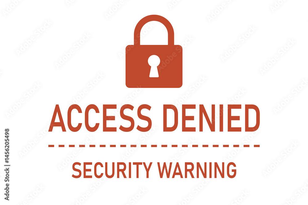 Access denied warning sign with padlock and red text.