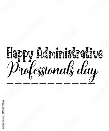 Administrative Professionals Bundle Svg, Administrative Assistant Svg, Designs, T-Shirt, Staff Appreciation, Shirt Svg, Appreciation Svg, Eps, Dxf, Png, Administrative Professionals Day Svg, Admin Squ