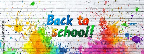Wallpaper Mural Cartello "Back to School" decorato con colori vivaci e pittura, ideale per l'inizio dell'anno scolastico. Torontodigital.ca