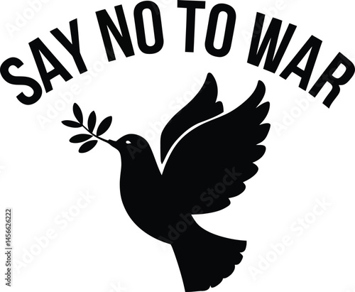 Silhouette Dove Holding Olive Branch with Anti-War Message