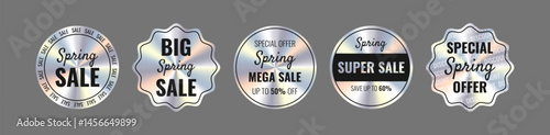Tags and stickers with holographic effect: Spring Sale, Super Sale, Special Spring Offer, Up to 50-60% Off. Hologram various geometric shapes.