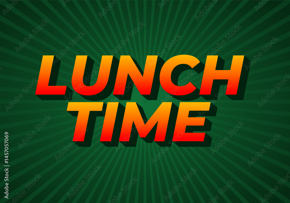 Lunch time. Text effect for restaurant advertising needs both online and offline Lunch time. Text effect for restaurant advertising needs both online and offline