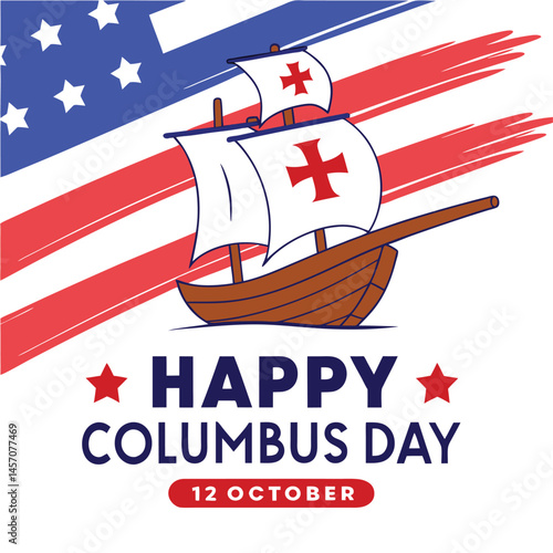 Happy Columbus Day with a ship and American flag background