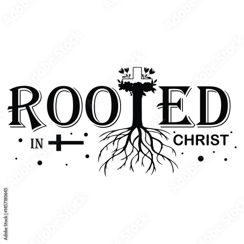 Rooted In Christ Vector Design, Jesus T-shirt Design