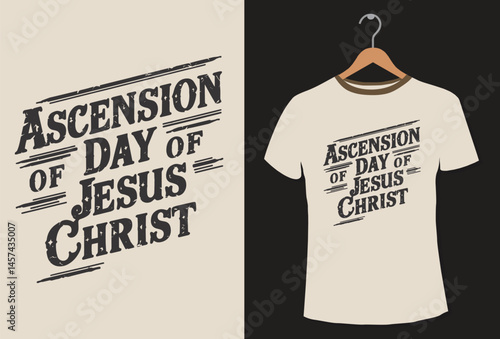 Ascension Day T-shirt design. ascension day of jesus christ vintage t-shirt design.